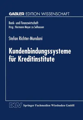 Richter-Mundani |  Kundenbindungssysteme für Kreditinstitute | Buch |  Sack Fachmedien
