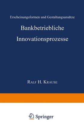 Bankbetriebliche Innovationsprozesse | Buch | 978-3-8244-6814-0 | sack.de
