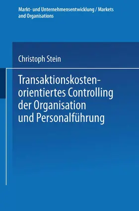  Transaktionskostenorientiertes Controlling der Organisation und Personalführung | Buch |  Sack Fachmedien