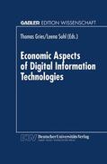 Gries / Suhl |  Economic Aspects of Digital Information Technologies | Buch |  Sack Fachmedien