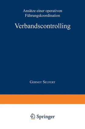 Seufert | Seufert, G: Verbandscontrolling | Buch | 978-3-8244-6850-8 | sack.de