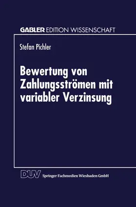  Bewertung von Zahlungsströmen mit variabler Verzinsung | Buch |  Sack Fachmedien