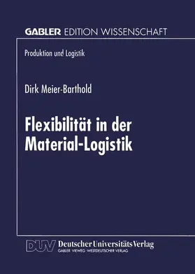  Flexibilität in der Material-Logistik | Buch |  Sack Fachmedien