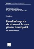  Umwelthaftungsrecht als Instrument der europäischen Umweltpo | Buch |  Sack Fachmedien