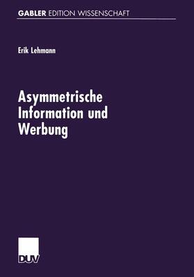 Asymmetrische Information und Werbung | Buch | 978-3-8244-6943-7 | sack.de