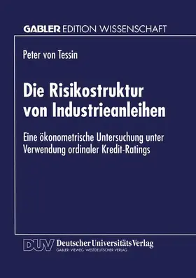  Die Risikostruktur von Industrieanleihen | Buch |  Sack Fachmedien