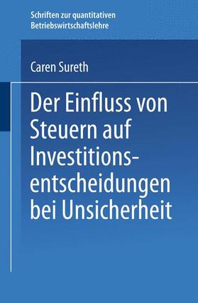  Einfluss von Steuern auf Investitionsentscheidungen bei Unsi | Buch |  Sack Fachmedien