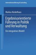  Ergebnisorientierte Führung in Politik und Verwaltung | Buch |  Sack Fachmedien