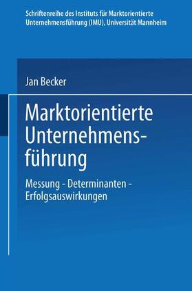 Marktorientierte Unternehmensführung | Buch | 978-3-8244-7009-9 | sack.de