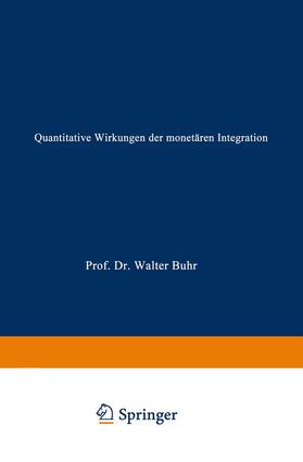  Quantitative Wirkungen der monetären Integration | Buch |  Sack Fachmedien