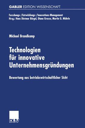 Brandkamp | Brandkamp, M: Technologien für innovative Unternehmensgründu | Buch | 978-3-8244-7040-2 | sack.de