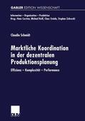  Marktliche Koordination in der dezentralen Produktionsplanun | Buch |  Sack Fachmedien