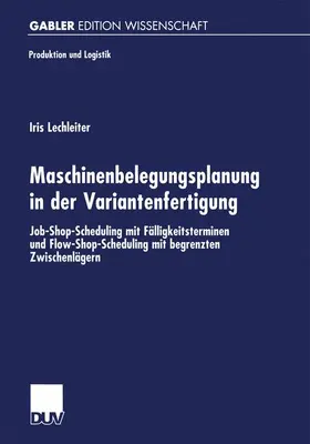  Maschinenbelegungsplanung in der Variantenfertigung | Buch |  Sack Fachmedien