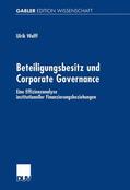Wolff |  Wolff, U: Beteiligungsbesitz und Corporate Governance | Buch |  Sack Fachmedien