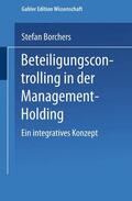 Borchers |  Borchers, S: Beteiligungscontrolling in der Management-Holdi | Buch |  Sack Fachmedien