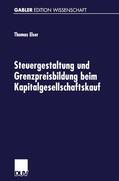 Elser |  Elser, T: Steuergestaltung und Grenzpreisbildung beim Kapita | Buch |  Sack Fachmedien