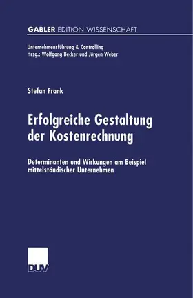 Frank |  Erfolgreiche Gestaltung der Kostenrechnung | Buch |  Sack Fachmedien