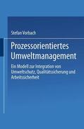 Vorbach |  Vorbach, S: Prozessorientiertes Umweltmanagement | Buch |  Sack Fachmedien