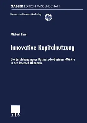 Ehret |  Innovative Kapitalnutzung | Buch |  Sack Fachmedien