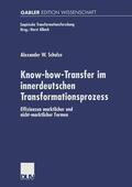 Schulze |  Schulze, A: Know-how-Transfer im innerdeutschen Transformati | Buch |  Sack Fachmedien