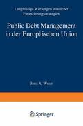 Wiese |  Wiese, J: Public Debt Management in der Europäischen Union | Buch |  Sack Fachmedien