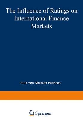 Maltzan Pacheco | Maltzan Pacheco, J: Influence of Ratings on International Fi | Buch | 978-3-8244-7218-5 | sack.de