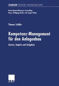 Schiller |  Schiller, T: Kompetenz-Management für den Anlagenbau | Buch |  Sack Fachmedien