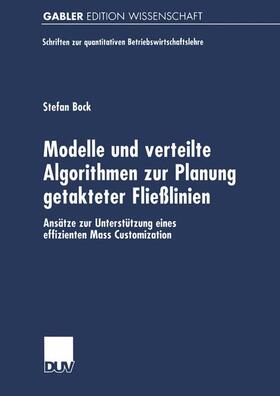 Bock |  Bock, S: Modelle und verteilte Algorithmen zur Planung getak | Buch |  Sack Fachmedien