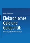 Hartmann |  Hartmann, M: Elektronisches Geld und Geldpolitik | Buch |  Sack Fachmedien