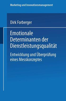 Forberger |  Forberger, D: Emotionale Determinanten der Dienstleistungsqu | Buch |  Sack Fachmedien