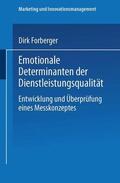 Forberger |  Forberger, D: Emotionale Determinanten der Dienstleistungsqu | Buch |  Sack Fachmedien
