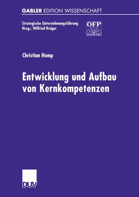 Homp |  Entwicklung und Aufbau von Kernkompetenzen | Buch |  Sack Fachmedien