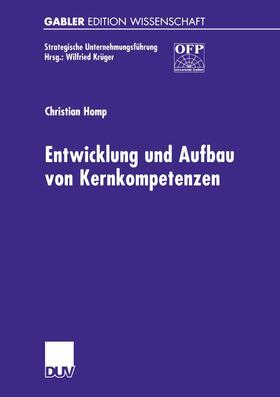 Homp | Homp, C: Entwicklung und Aufbau von Kernkompetenzen | Buch | 978-3-8244-7243-7 | sack.de