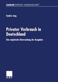 Jung |  Jung, S: Privater Verbrauch in Deutschland | Buch |  Sack Fachmedien
