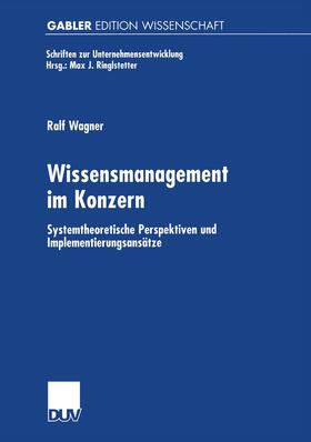 Wagner | Wagner, R: Wissensmanagement im Konzern | Buch | 978-3-8244-7310-6 | sack.de