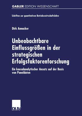 Annacker |  Annacker, D: Unbeobachtbare Einflussgrößen in der strategisc | Buch |  Sack Fachmedien