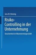 Kimmig |  Kimmig, J: Risiko-Controlling in der Unternehmung | Buch |  Sack Fachmedien