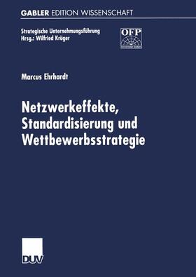 Ehrhardt | Ehrhardt, M: Netzwerkeffekte, Standardisierung und Wettbewer | Buch | 978-3-8244-7350-2 | sack.de