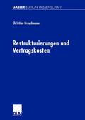 Brauckmann |  Brauckmann, C: Restrukturierungen und Vertragskosten | Buch |  Sack Fachmedien