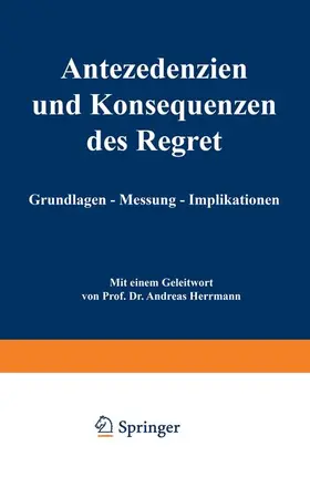 Seilheimer |  Antezedenzien und Konsequenzen des Regret | Buch |  Sack Fachmedien