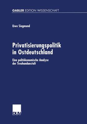 Lang | Privatisierungspolitik in Ostdeutschland | Buch | sack.de