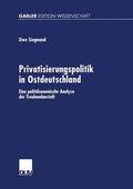 Lang |  Privatisierungspolitik in Ostdeutschland | Buch |  Sack Fachmedien