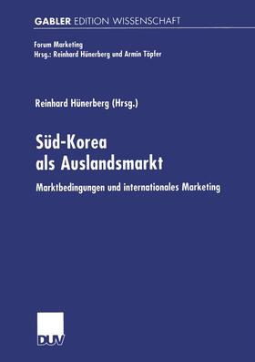 Hünerberg | Hünerberg, R: Süd-Korea als Auslandsmarkt | Buch | 978-3-8244-7400-4 | sack.de