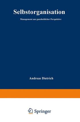 Dietrich |  Dietrich, A: Selbstorganisation | Buch |  Sack Fachmedien