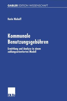 Niehoff | Kommunale Benutzungsgebühren | Buch | sack.de