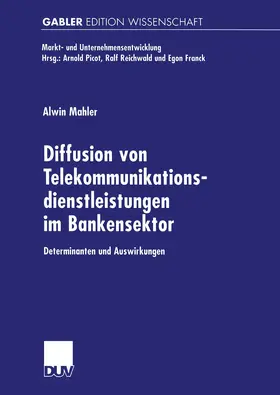 Mahler |  Diffusion von Telekommunikationsdienstleistungen im Bankensektor | Buch |  Sack Fachmedien