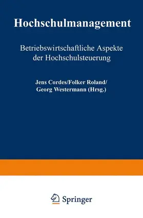 Cordes / Westermann / Roland |  Hochschulmanagement | Buch |  Sack Fachmedien