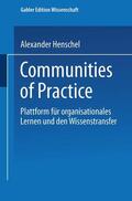 Henschel |  Henschel, A: Communities of Practice | Buch |  Sack Fachmedien