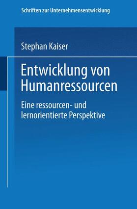 Kaiser | Kaiser, S: Entwicklung von Humanressourcen | Buch | 978-3-8244-7453-0 | sack.de
