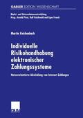 Reichenbach |  Reichenbach, M: Individuelle Risikohandhabung elektronischer | Buch |  Sack Fachmedien